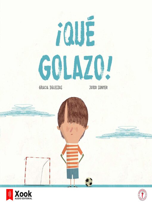 Title details for ¡Qué golazo! by Gracia Iglesias - Available